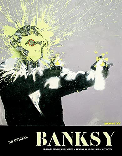 Spanish Edition - Bansky: Unofficial