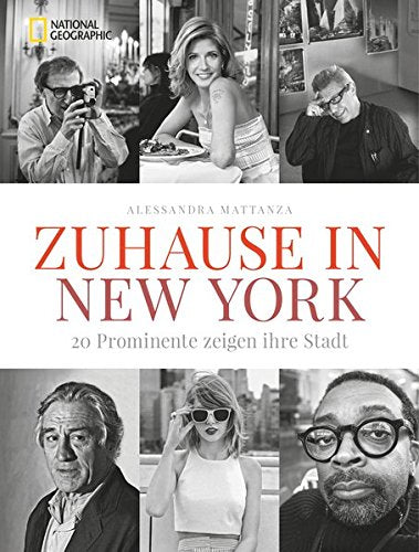 Alessandra Mattanza | BUY FROM AMAZON German Edition - Zu Hause in New York: 20 Prominente zeigen ihre Stadt.